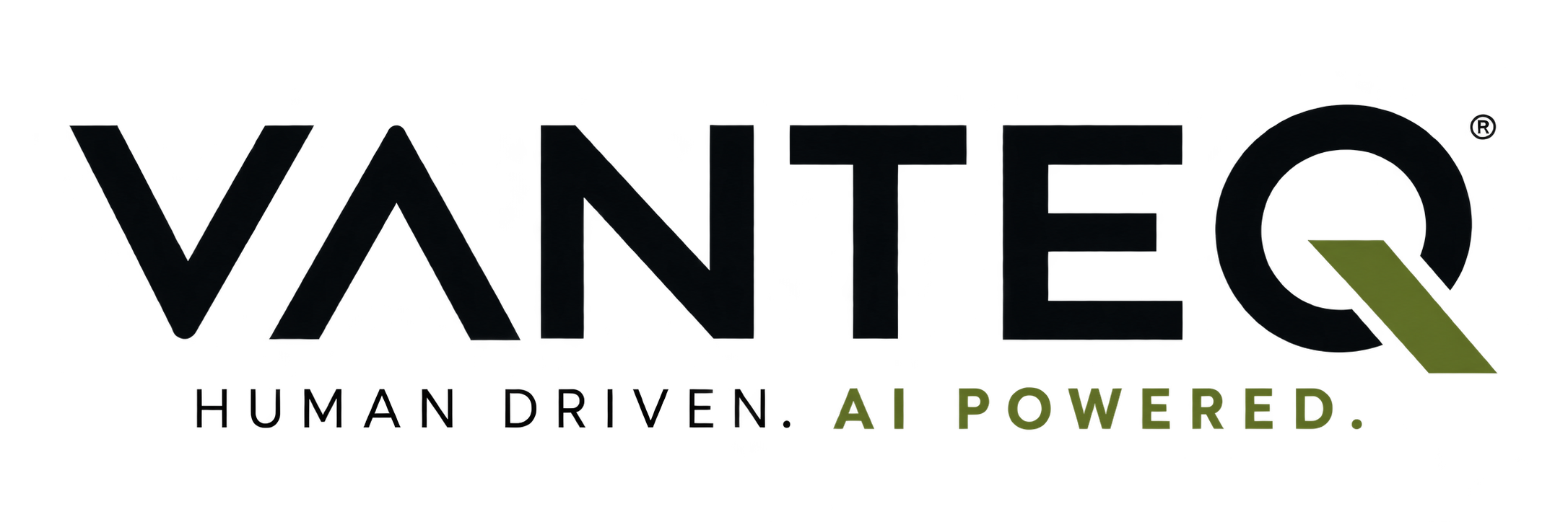 VANTEQ – Human Driven. AI Powered.